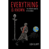 Everything Is Known: The Straight Shooter of the World