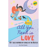 All You Need Is Love