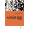 Postcolonial History of Architecture and Urbanism