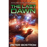 The Last Dawn: Book 3 of The Last War Series