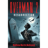Overman 2: "resurrection"