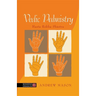Vedic Palmistry: Hasta Rekha Shastra
