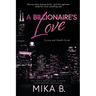 A Billionaire's Love: A Billionaire African American Romance