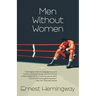 Men Without Women (Warbler Classics Annotated Edition)