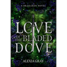 Love of the Bladed Dove