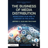 The Business of Media Distribution: Monetizing Film and TV Content in the AI Era