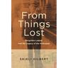 From Things Lost: Forgotten Letters and the Legacy of the Holocaust