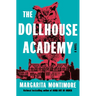 The Dollhouse Academy