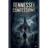 Tennessee Confessions