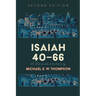Isaiah 40-66: A Commentary, Second Edition