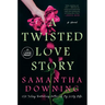 A Twisted Love Story