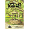 Katrina's Double Wow: Book One of the Holt Legacy