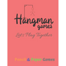 Hangman Games Let's Play Together: Puzzels --Paper & Pencil Games: 2 Player Activity Book Hangman -- Fun Activities for Family Time