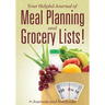 Your Helpful Journal of Meal Planning and Grocery Lists!