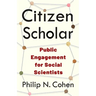 Citizen Scholar: Public Engagement for Social Scientists