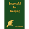 Successful Fur Trapping