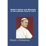 Modern Saints and Blesseds of the Catholic Church Volume 2