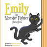 Emily the Monster Fighter Lives Here