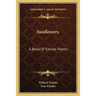 Sunflowers: A Book Of Kansas Poems
