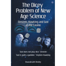 The Dicey Problem of New Age Science