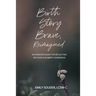 Birth Story Brave, Reimagined: An Updated Guide for Reflecting on Your Childbirth Experience