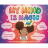 My Mind Is Magic