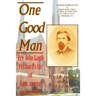 One Good Man: Rev. John Lamb Prichard's life of faith, service and sacrifice