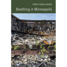 Breathing in Minneapolis