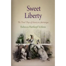 Sweet Liberty: The Final Days of Slavery in Martinique