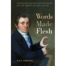 Words Made Flesh: Nineteenth-Century Deaf Education and the Growth of Deaf Culture