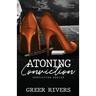 Atoning Conviction: A Dark Captive Romantic Suspense