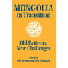 Mongolia in Transition: Old Patterns, New Challenges
