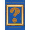 The Unscrupulous: Scams, Cons, Fakes, & Frauds That Poison the Fine Arts