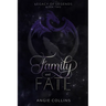 Family and Fate
