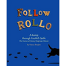 Follow Rollo: A Romp through Fonthill Castle