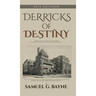 Derricks of Destiny 2016 Edition