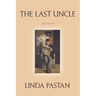 Last Uncle: Poems