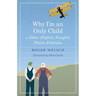 Why I'm an Only Child and Other Slightly Naughty Plains Folktales