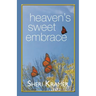 Heaven's Sweet Embrace