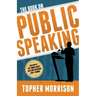 The Book on Public Speaking