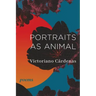 Portraits as Animal: Poems