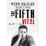 The Fifth Vital