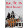 The Haunting of Riley Watson