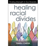 Healing Racial Divides: Finding Strength in Our Diversity