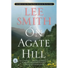 On Agate Hill