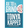 Ax To Grind