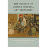 The Odyssey of China's Imperial Art Treasures