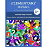 Elementary Phonics: A Three-Year Phonics and Vocabulary Building Program