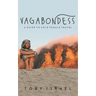 Vagabondess: A Guide to Solo Female Travel