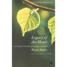 Legacy of the Heart: The Spiritual Advantage of a Painful Childhood